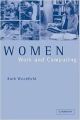 WOMEN , WORK AND COMPUTING