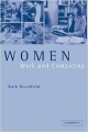 WOMEN , WORK AND COMPUTING