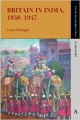 Britain In India 1858-1947