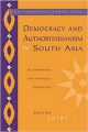 DEMOCRACY AND AUTHORITARIANISM IN SOUTH ASIA