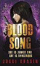 Blood Song: She is Armed and She is Dangerous