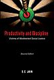 Productivity and Discipline: Victims of Misdirected Social Justice