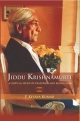 Jiddu Krishnamurti (A Critical Study of Tradition and Revolution