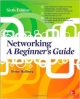 Networking: A Beginner`s Guide 