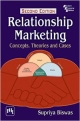 Relationship Marketing: Text and Cases, 2nd ed. •