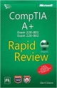 CompTIA A+ Rapid Review (Exam 220-801 and Exam 220-802)