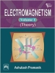 Electromagnetism: Vol. 1—Theory?