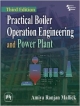 Practical Boiler Operation Engineering and Power Plant, 3rd ed. 