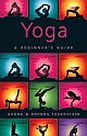 Yoga: A Beginner`s Guide 