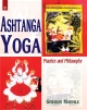  	Ashtanga Yoga Practice and Phiosophy 