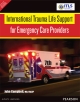International Trauma Life Support, 7th Edition