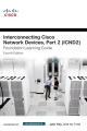 Interconnecting Cisco Network Devices, Part 2 (ICND2) Foundation Learning Guide 4th Edition