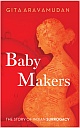 Baby Makers: The Story of Indian Surrogacy