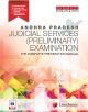 Andhra Pradesh JUDICIAL SERVICES (PRELIMINARY) EXAMINATION – THE COMPLETE PREPARATION MANUAL