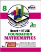 New pattern Class 8 Board + IIT-JEE Foundation MATHEMATICS 3rd edition