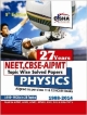27 Years NEET/ CBSE-PMT Topic wise Solved Papers PHYSICS (1988 - 2014)