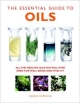 The Essential Guide To Oils 