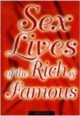 Secret Sex Lives Of The Rich & Famous