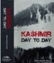 Kashmir Day To Day