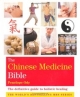 The Chinese Medicine Bible 