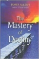 The mastery of destiny