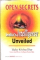 Open Secrets India`S Intelligence Unveiled
