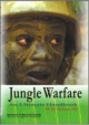 Jungle Warfare An Ultimate Handbook