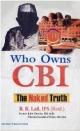 Who Owns Cbi The Naked Truth