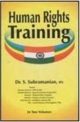 Human Rights Training In Two Volumes