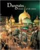 Dargahs Abodes of the Saints