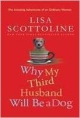 Why my third husband will be a dog
