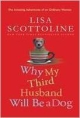 Why my third husband will be a dog