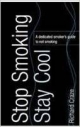Stop Smoking Stay Cool 