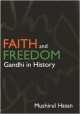 Faith And Freedom Gandhi In History 