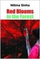 Red Blooms In The Forest