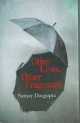 Other Lives Other Fragments