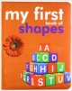 My First Book Of Shapes