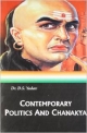 Contemporary Politics And Chanakya