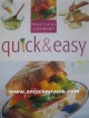 Pratical Cookery Quick & Easy