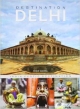 Destination Delhi India Exotic Destination