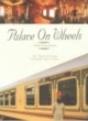 Palace On Wheels 