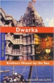 Dwarka Krishnas Dhaam By The Sea 