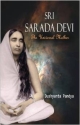 Sri Sarada Devi The Universal Mother