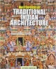 Masterpieces of Traditional Indian Architecture