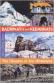 Badrinath And Kedarnath The Dhaams In The Himalayas