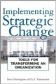 Implementing Strategic Change