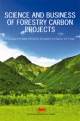 Science and business of carbon foresty