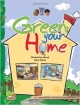 Green Your Life: Green Your Home