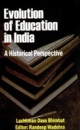 Evolution Of Education In India A Histrocal Perspective 