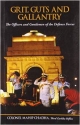 GRIT GUTS AND GALLANTRY: The Officers and Gentlemen of the Defence Forces, 2nd Edition